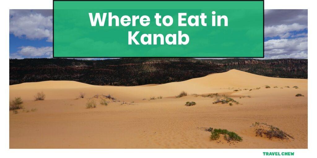 where to eat in Kanab Utah