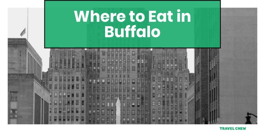 where to eat in Buffalo New York