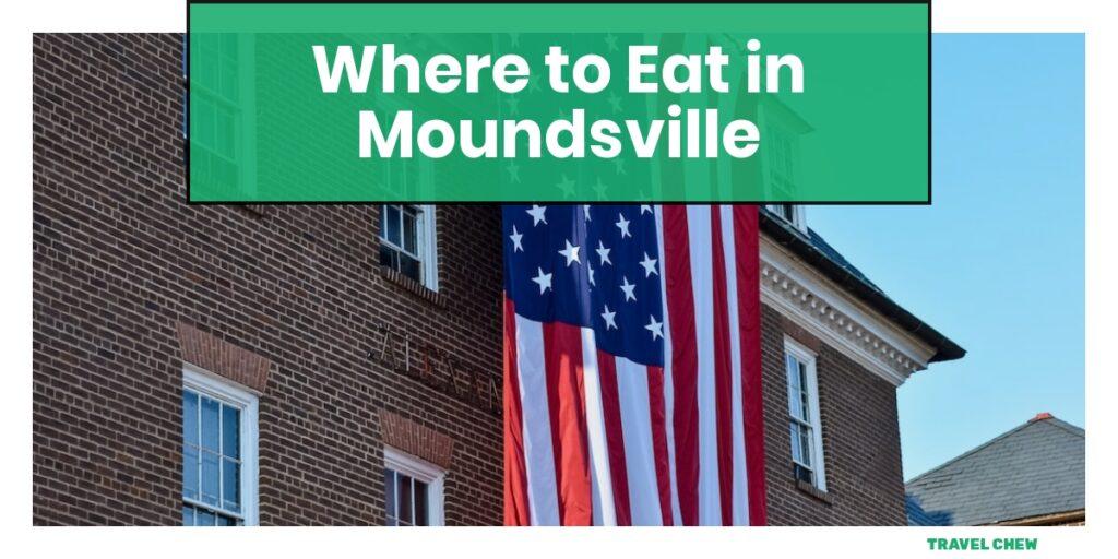 where to eat in Moundsville West Virginia