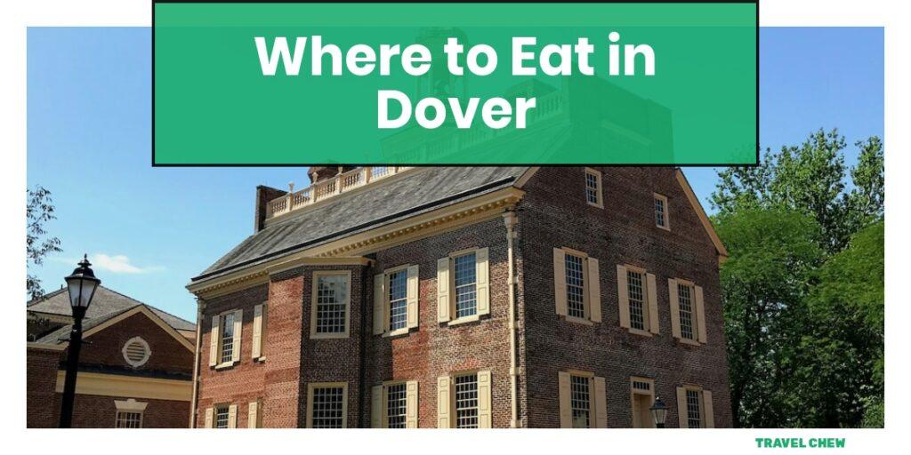 where to eat in Dover Delaware