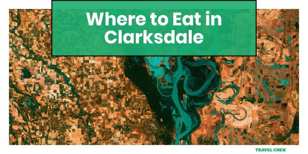 where to eat in Clarksdale Mississippi