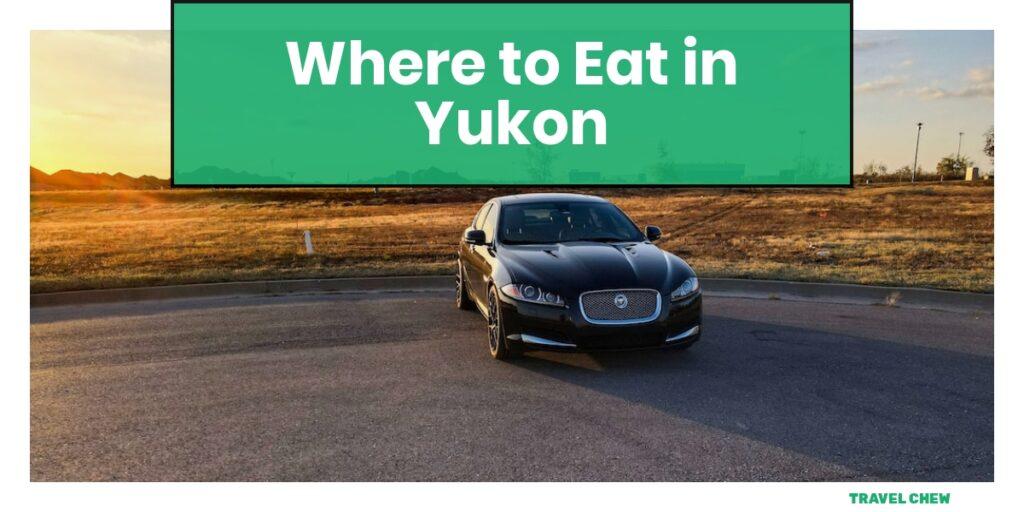 where to eat in Yukon Oklahoma