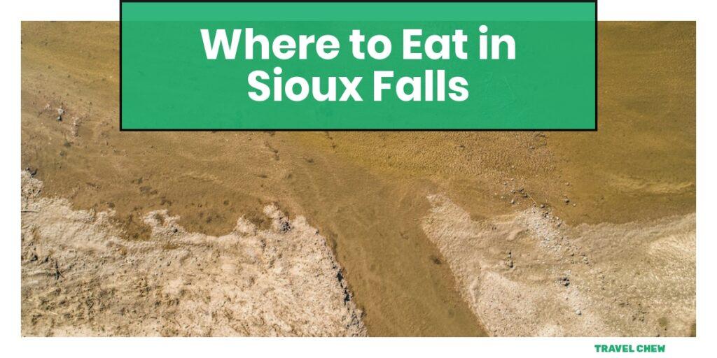 where to eat in Sioux Falls South Dakota