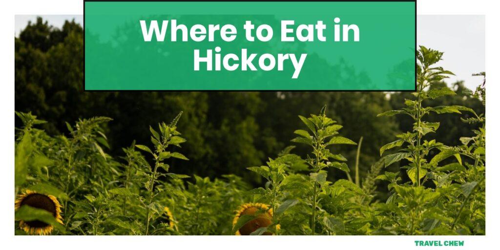 where to eat in Hickory North Carolina