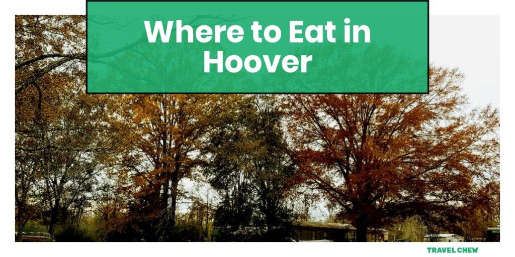 where to eat in Hoover Alabama