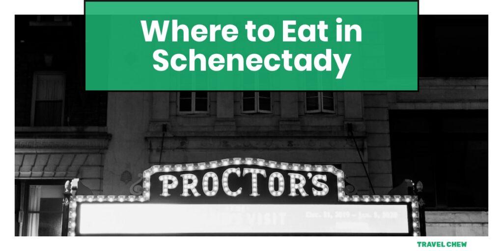 where to eat in Schenectady New York