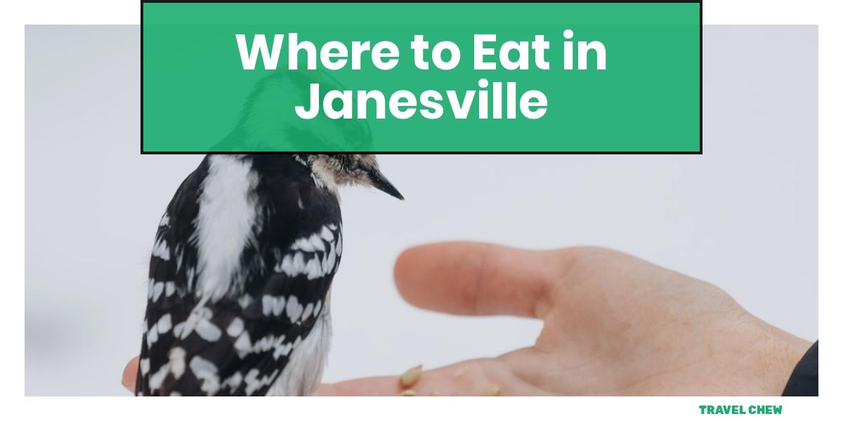 where to eat in Janesville Wisconsin