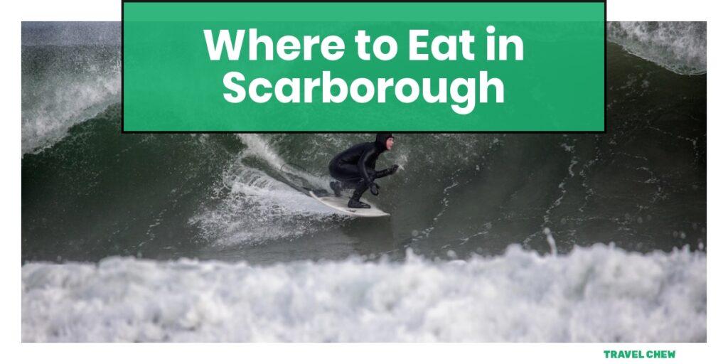 where to eat in Scarborough Maine