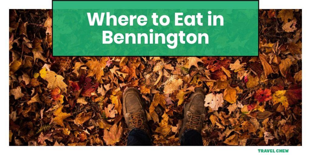 where to eat in Bennington Vermont