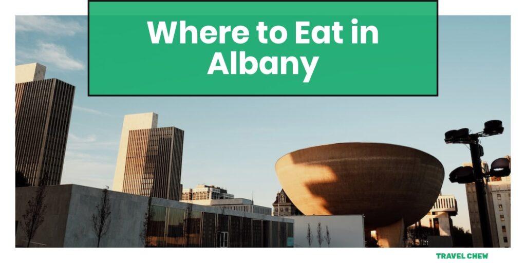 where to eat in Albany New York