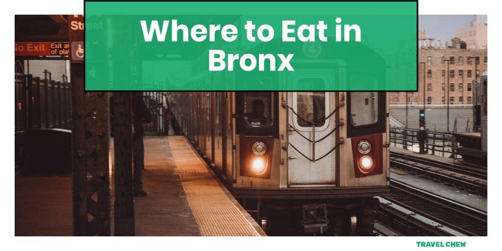 where to eat in Bronx New York