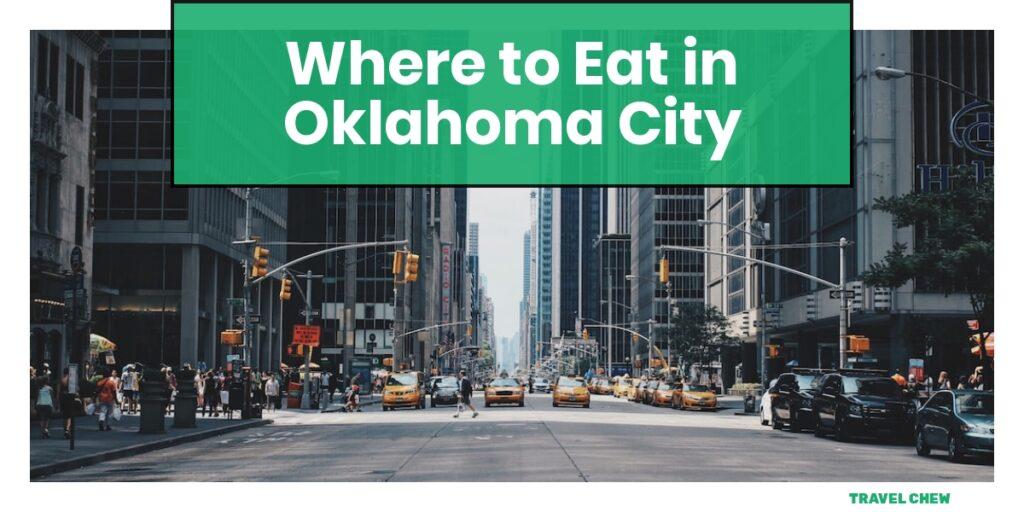 where to eat in Oklahoma City Oklahoma