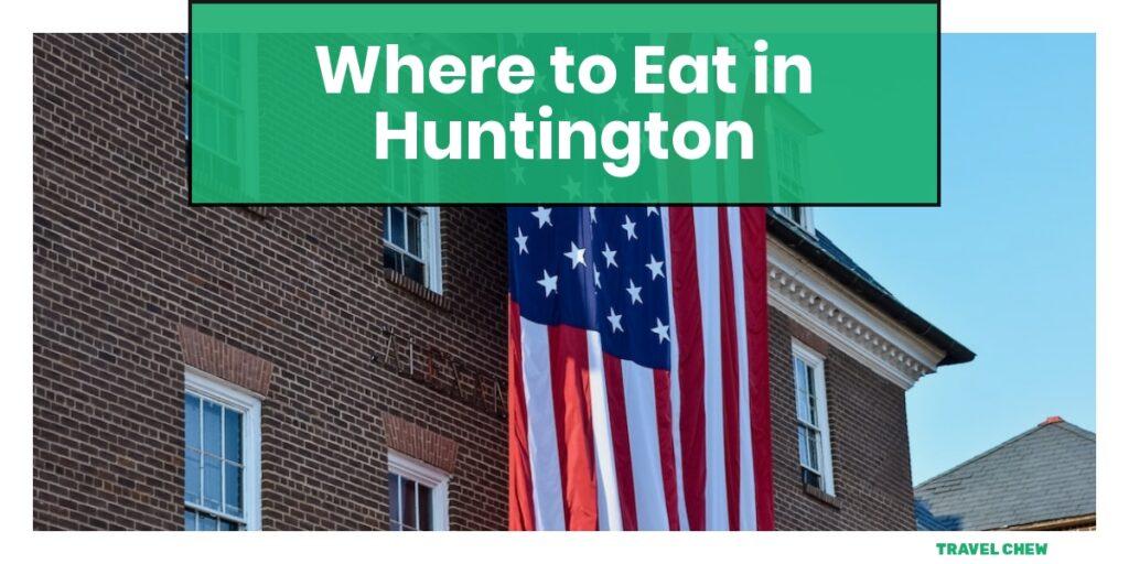 where to eat in Huntington West Virginia