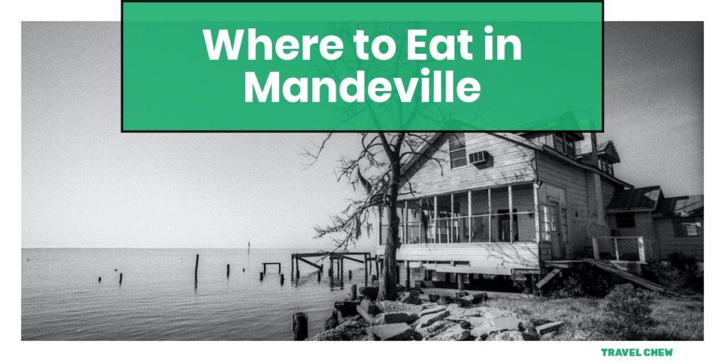 where to eat in Mandeville Louisiana