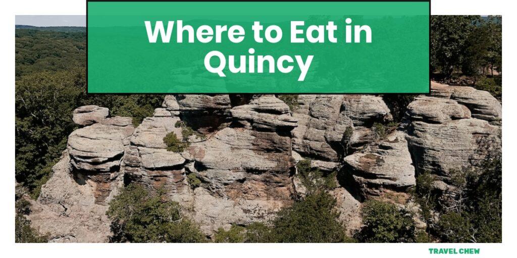 where to eat in Quincy Illinois