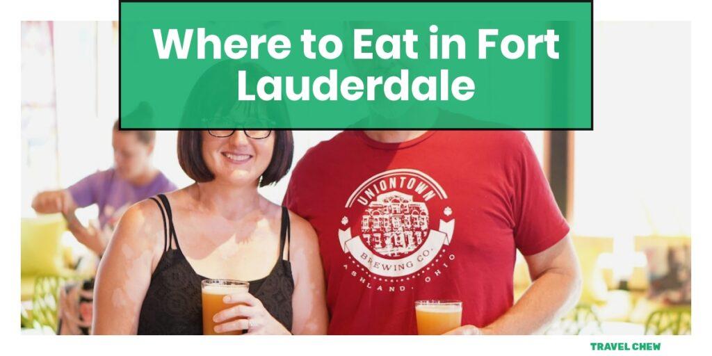 where to eat in Fort Lauderdale Florida