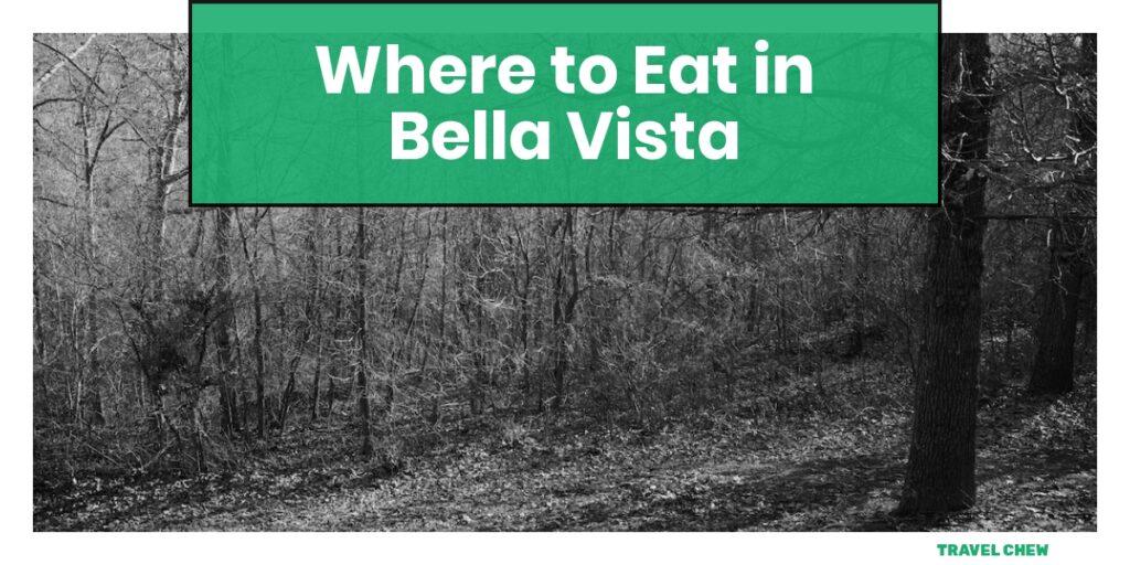 where to eat in Bella Vista Arkansas