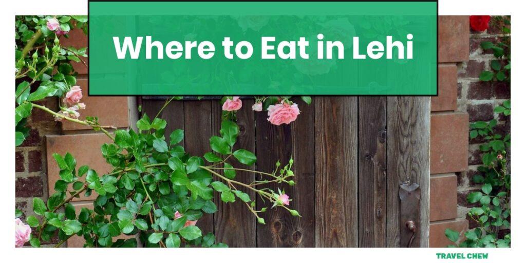 where to eat in Lehi Utah