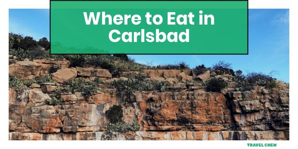 where to eat in Carlsbad New Mexico