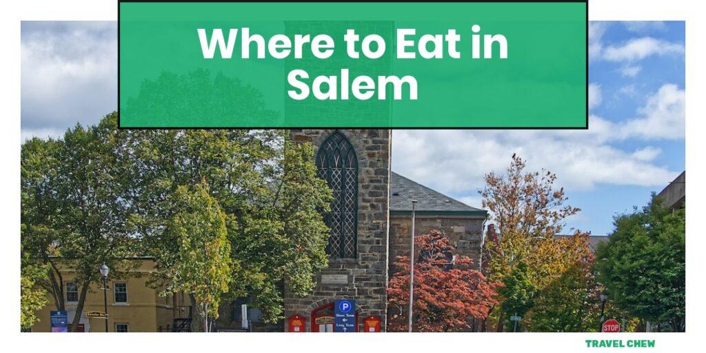 where to eat in Salem Massachusetts