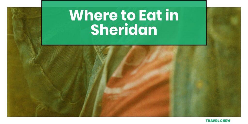 where to eat in Sheridan Wyoming