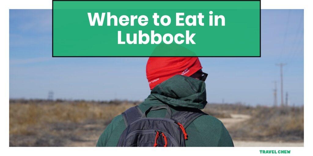 where to eat in Lubbock Texas