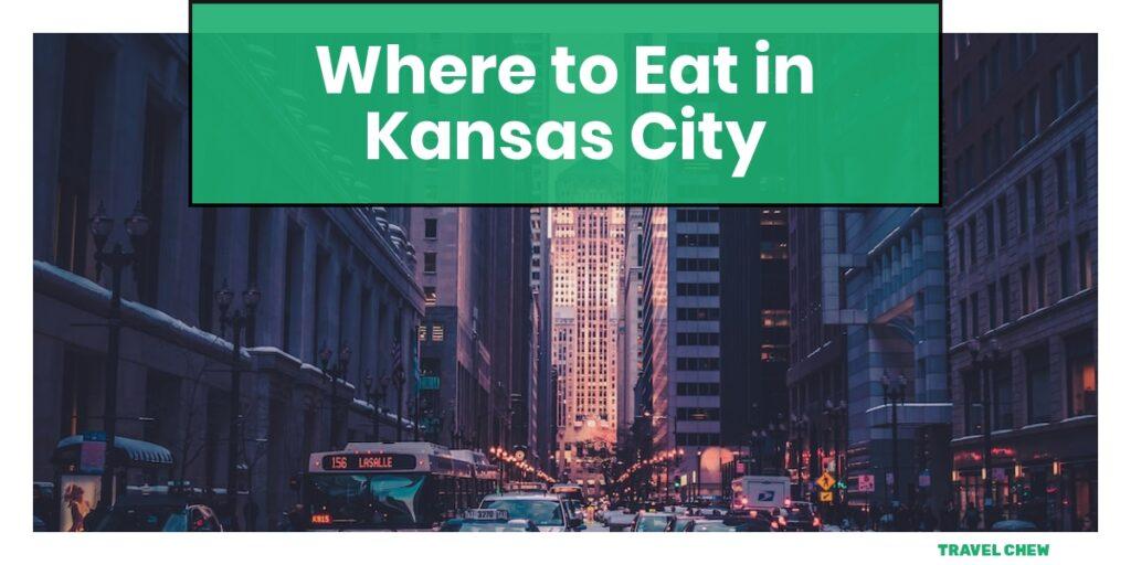 where to eat in Kansas City Kansas