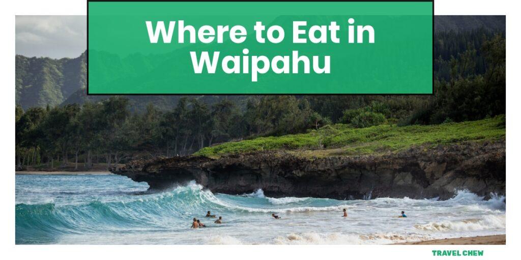 where to eat in Waipahu Hawaii