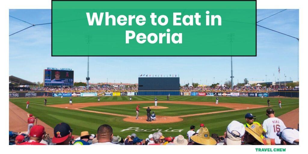 where to eat in Peoria Arizona