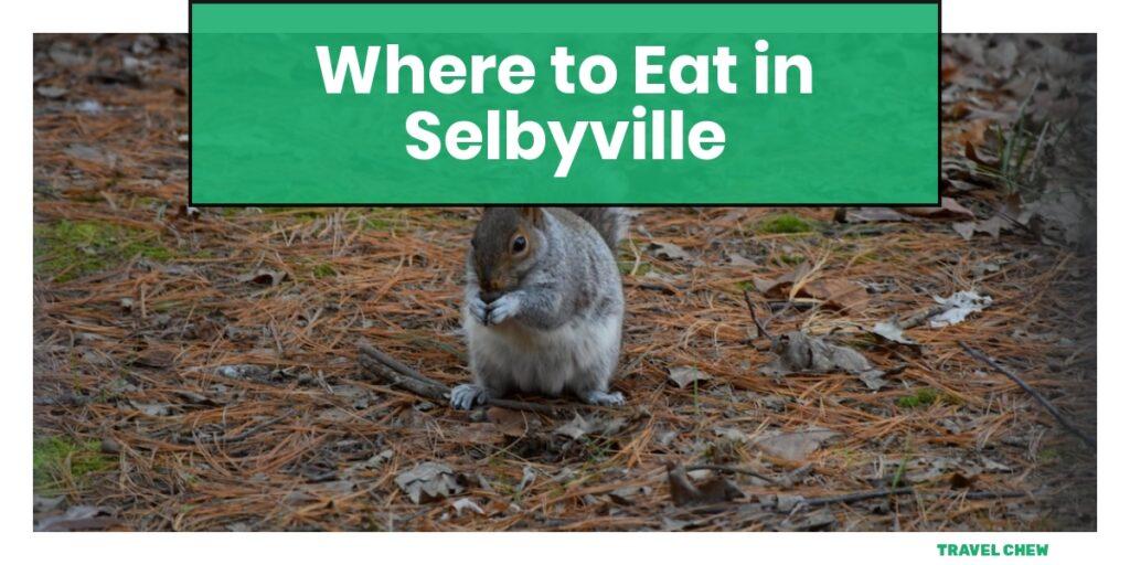 where to eat in Selbyville Delaware