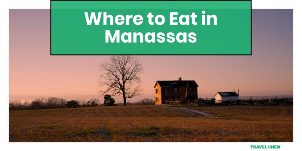 where to eat in Manassas Virginia