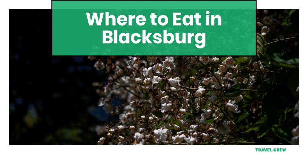 where to eat in Blacksburg Virginia