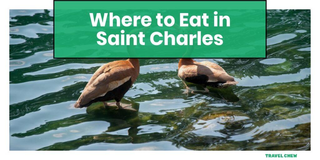 where to eat in Saint Charles Missouri