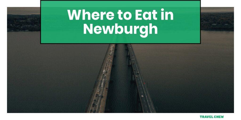 where to eat in Newburgh New York