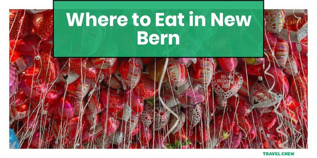 where to eat in New Bern North Carolina