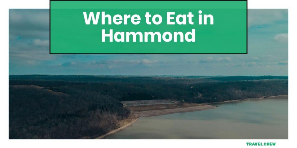 where to eat in Hammond Indiana