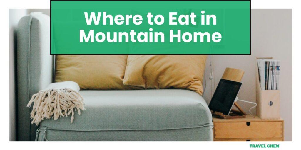 where to eat in Mountain Home Arkansas