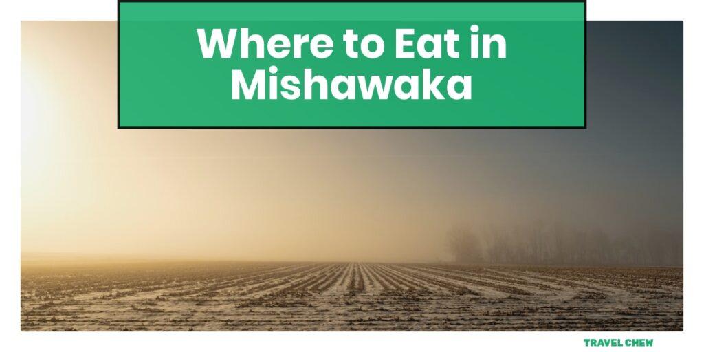 where to eat in Mishawaka Indiana