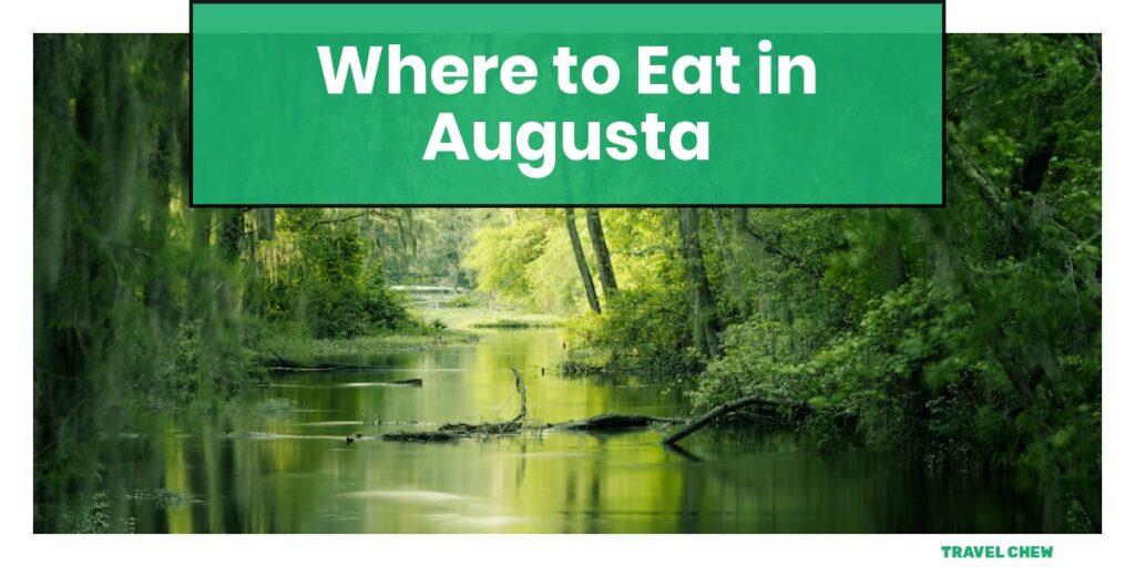 where to eat in Augusta Georgia
