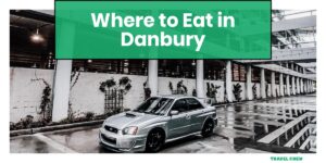 where to eat in Danbury Connecticut